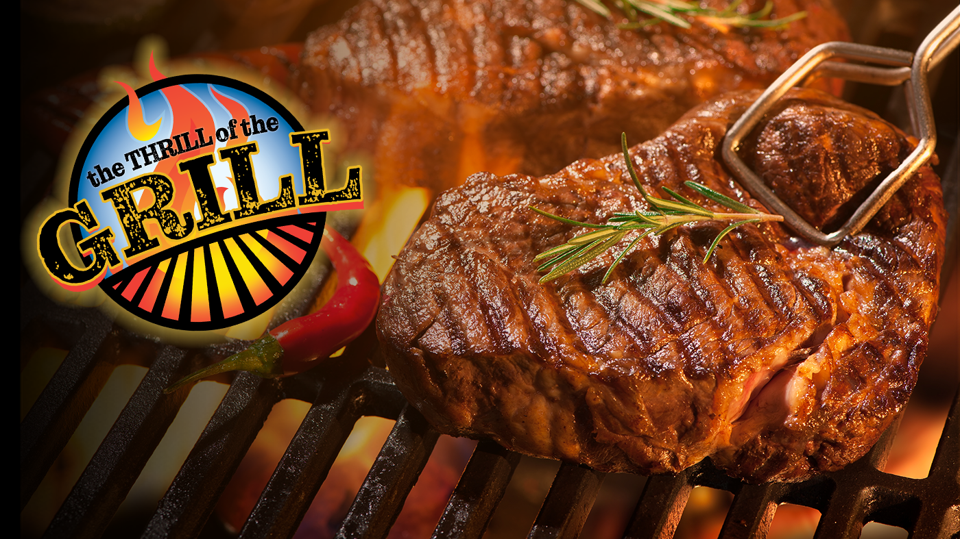 Thrill of the Grill
