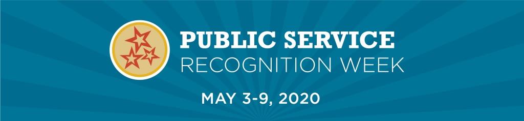 Public Service Recognition Week May 3-9