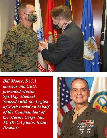 Bill Moore, DeCA director and CEO, presented Marine Sgt.Maj. Michael Saucedo with the Legion of Merit Thumbnail